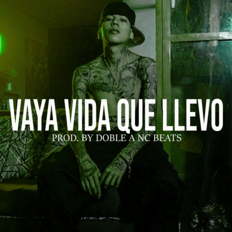 Vaya Vida Que Llevo (Base De Rap Tumbado) | Boomplay Music