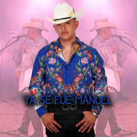 Ya Se Fue Manuel | Boomplay Music