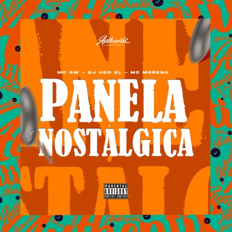 Panela Nostálgica (feat. Mc Gw & Mc Morena) | Boomplay Music