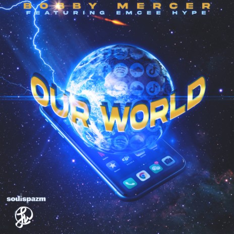 Our World ft. Emcee Hype | Boomplay Music