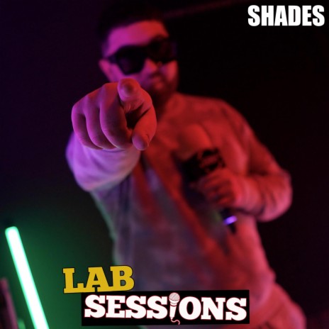 Shades (#LABSESSIONS) ft. Shades