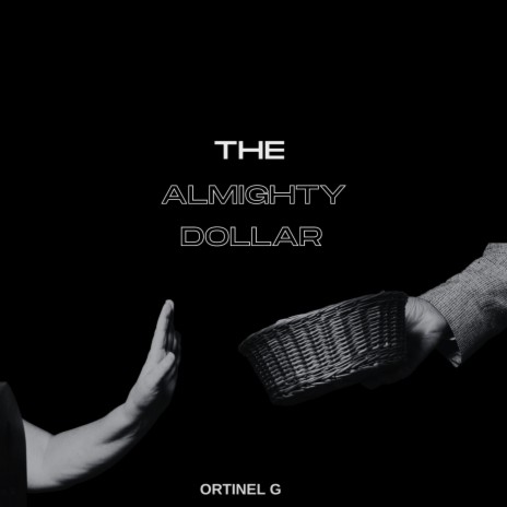 The Almighty Dollar | Boomplay Music