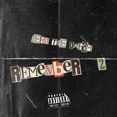 Remember 2 | Boomplay Music