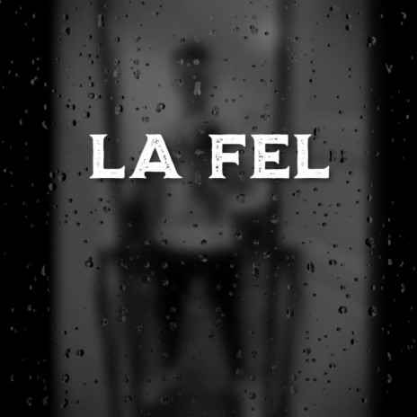 La Fel | Boomplay Music