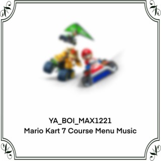 Mario Kart 7 Course Menu Music
