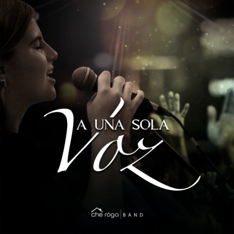 A Una Sola Voz | Boomplay Music