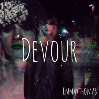 Devour lyrics | Boomplay Music