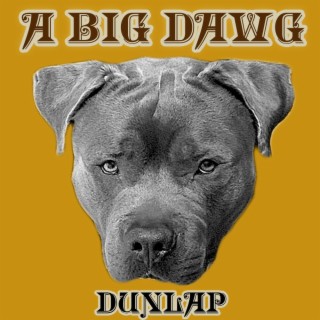 A Big Dawg