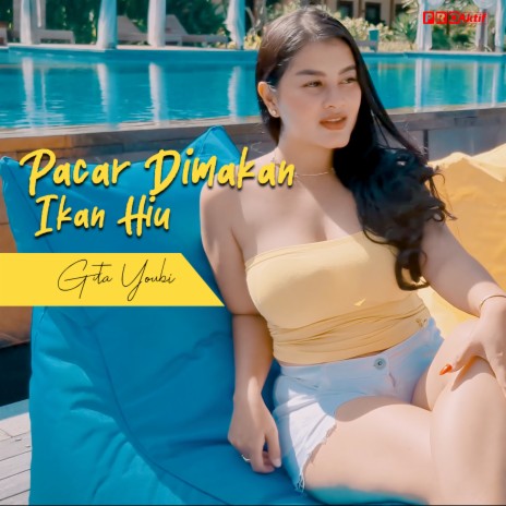 Pacar Dimakan Ikan Hiu | Boomplay Music