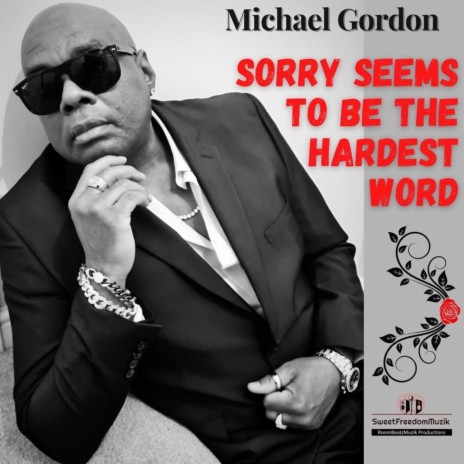 Sorry Seems to Be the Hardest Word | Boomplay Music