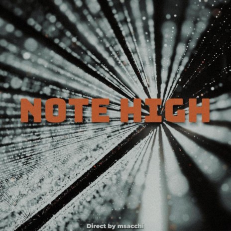 Note High ft. Msacchi | Boomplay Music