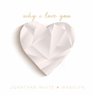 Why I Love you ft. Madelyn lyrics | Boomplay Music