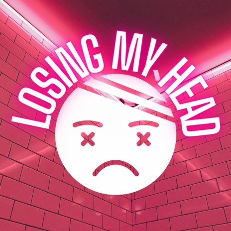 Losing My Head | Boomplay Music