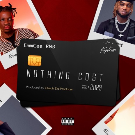 Nothing Cost ft. Kaptain | Boomplay Music