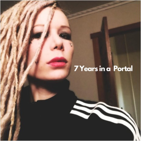 7 Years In A Portal