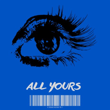 All yours | Boomplay Music