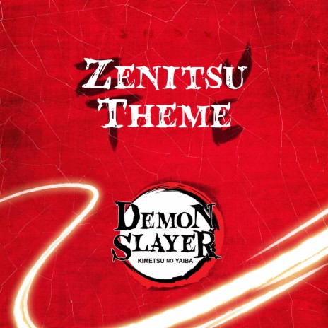 Zenitsu Theme (from Demon Slayer) | Boomplay Music