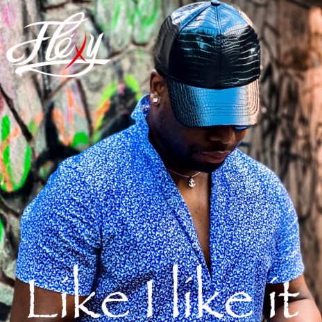 Like I Like It | Boomplay Music