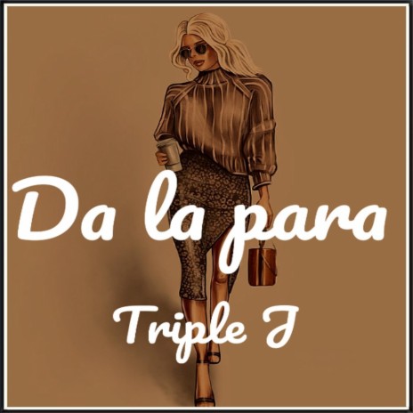 Da la Para | Boomplay Music