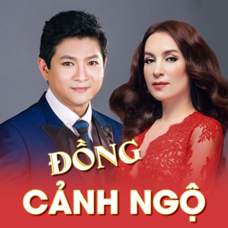 Đồng Cảnh Ngộ ft. Phi Nhung | Boomplay Music