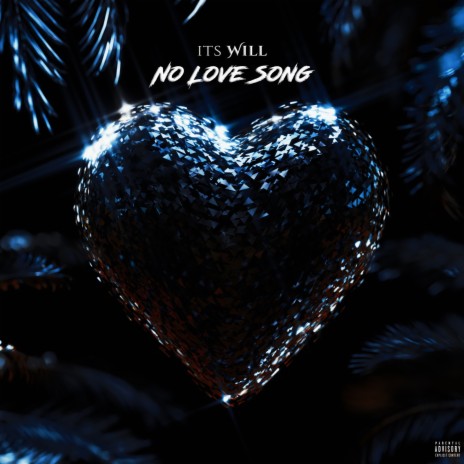 No Love Song | Boomplay Music