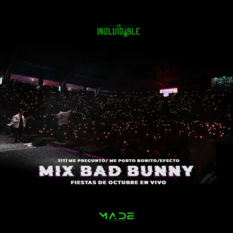 Mix Bad Bunny (En Vivo Auditorio Benito Juárez) | Boomplay Music