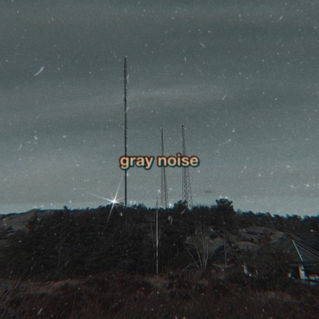 gray noise