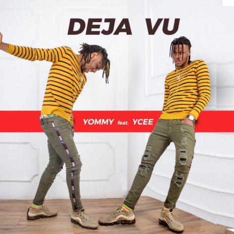 Deja Vu ft. Ycee | Boomplay Music