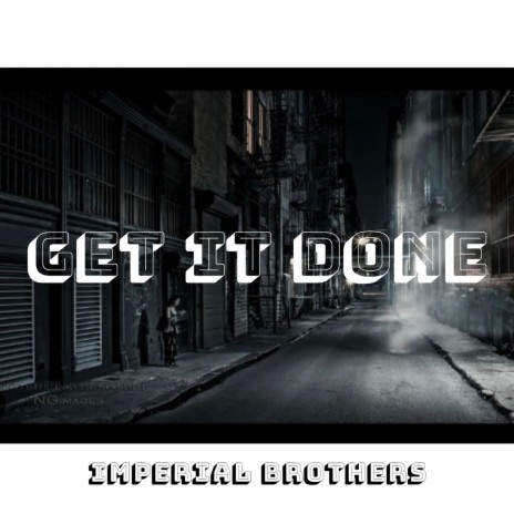 Get It Done | Boomplay Music