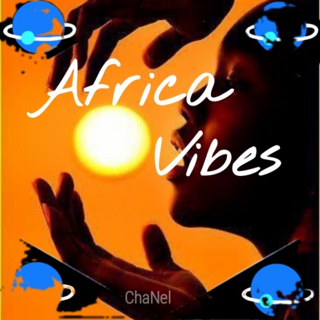 Africa Vibes | Boomplay Music