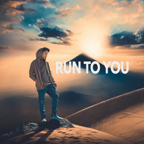 Run to You | Boomplay Music