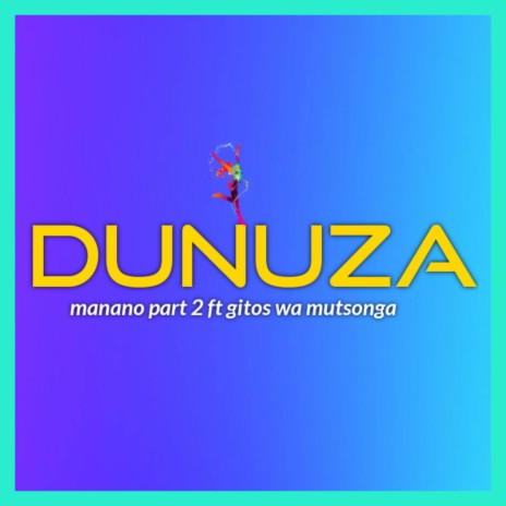 Manano (Part 2) ft. Gitos Wa Mutsonga | Boomplay Music