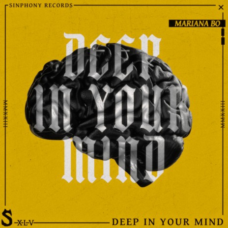 Deep In Your Mind | Boomplay Music