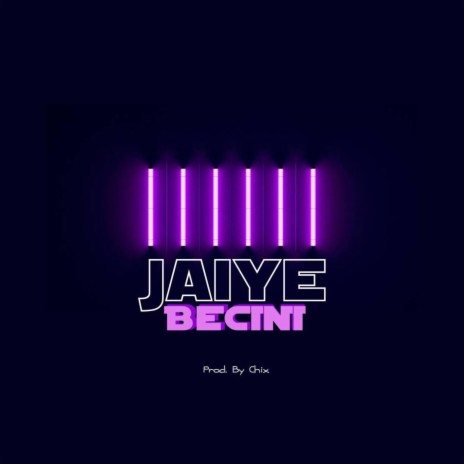 Jaiye | Boomplay Music