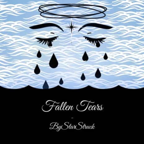 Fallen Tears | Boomplay Music
