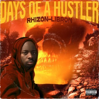 Days of a Hustler