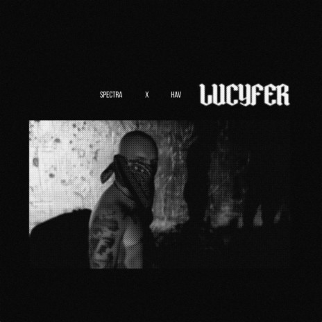Lucyfer ft. HAV | Boomplay Music