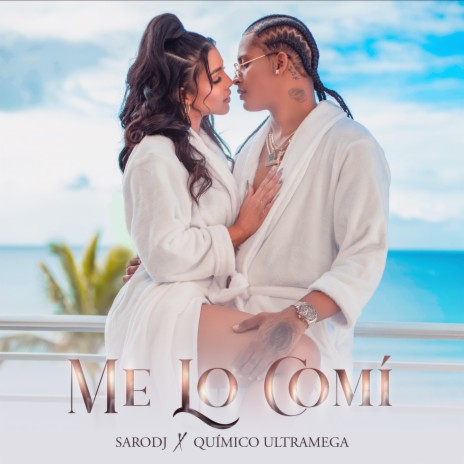 Me Lo Comí ft. Quimico Ultra Mega | Boomplay Music