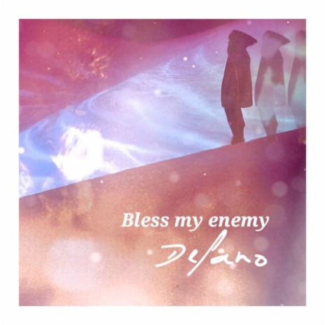 Bless My Enemy | Boomplay Music