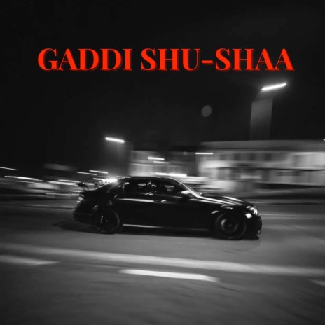 Gaddi Shu Shaa ft. babbar music