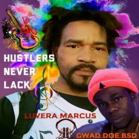 Gad Doe Bsd (Hustler Never Lack) ft. Luvera Marcus | Boomplay Music
