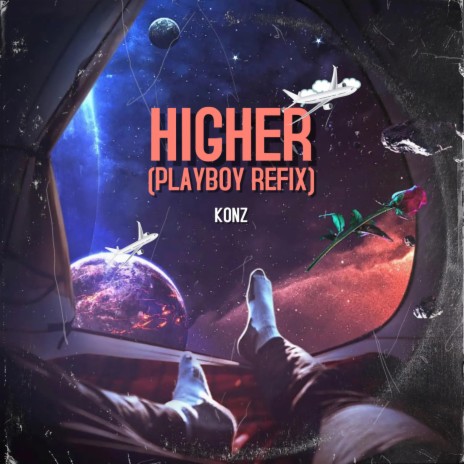 Higher ft. playboy | Boomplay Music