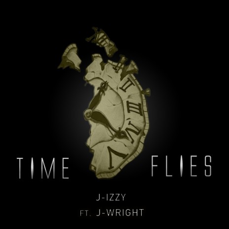 Time Flies (feat. J-Wright) | Boomplay Music