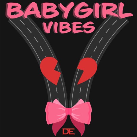 BABYGIRL VIBES | Boomplay Music