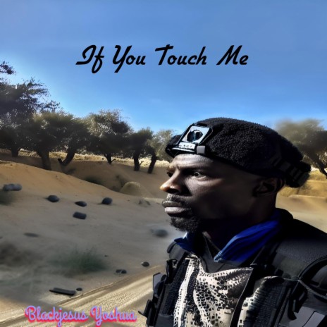 If You Touch Me | Boomplay Music