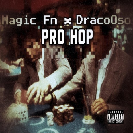 Pro Hop (feat. DracoOso)
