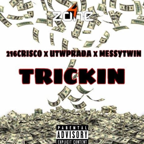 Trickin ft. utwprada & messytwin | Boomplay Music