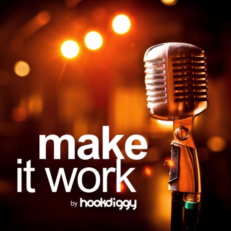 Make It Work | Boomplay Music