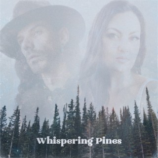 Whispering Pines