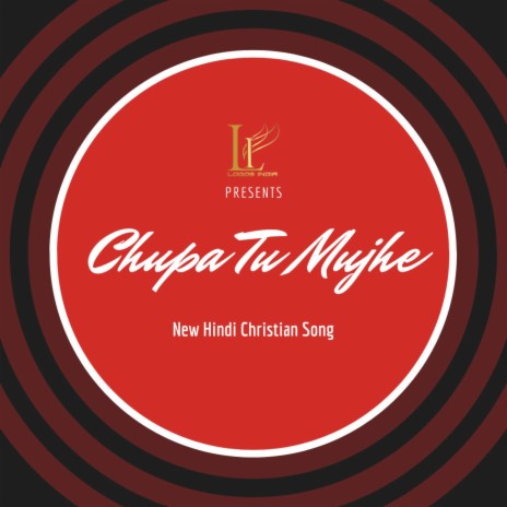 Chupa Tu Mujhe (Hindi Christian Song)
